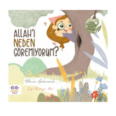 Allah’ı Neden Göremiyorum ? Küçük Merve’nin Büyük Soruları 1